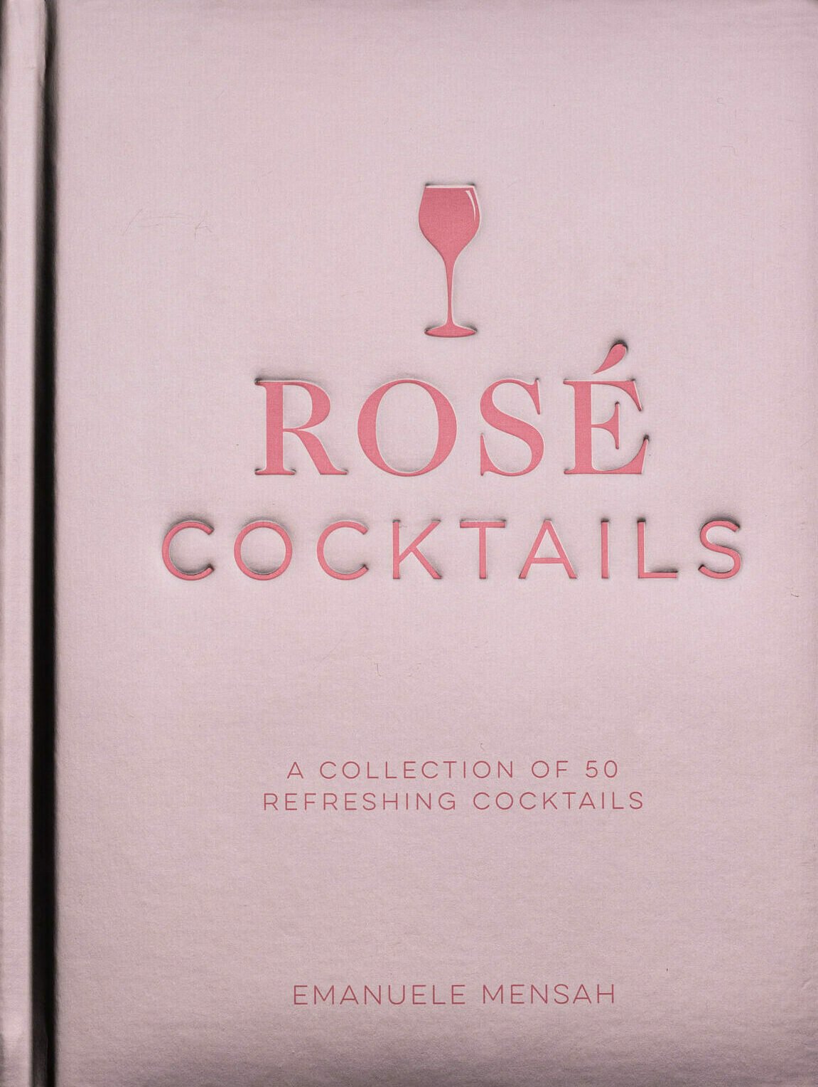 ROSÉ COCKTAILS BOOK